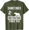 Mens Sometimes Motivation Finds You Garment Mens Sometimes Motivation Finds You Camping Bear Design T-Shirt - Olive Green