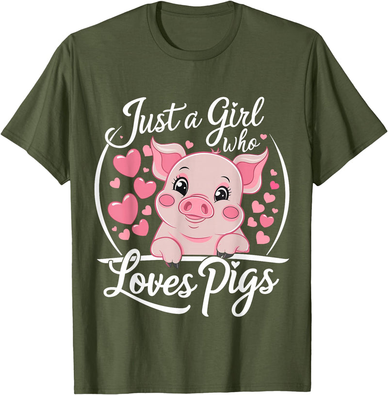 Funny Pig Lover & Owner Pig Lover Just A Girl Who Loves Pigs T-Shirt - Olive Green