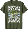 Fishing Graphic Tees Funny Bass Fishing Catch Quote T-Shirt - Olive Green