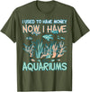 Aquarianer Zierfische Aquarien Aquarium fish-keeping T-Shirt - Olive Green
