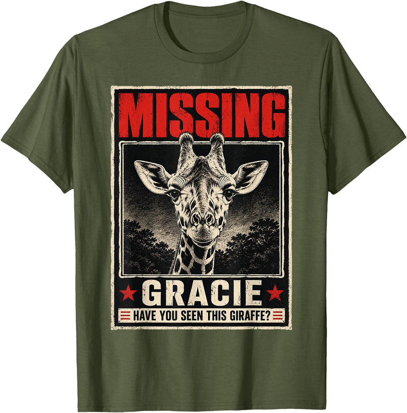 Missing Gracie Texas Giraffe Gracie The Giraffe Missing T-Shirt - Olive Green