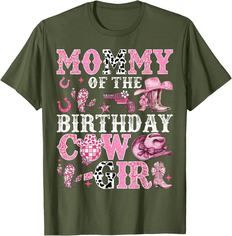Birthday Girl CowGirl Family Matching Mommy Of The Birthday Cow-Girl Rodeo Cow Girl Birthday T-Shirt - Olive Green