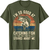 Funny Fisherman Fish Saying Mens Fishing Funny Fisherman Bass Fishing Jokes Fish T-Shirt - Olive Green