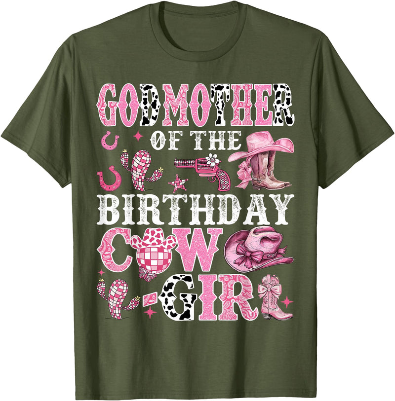 Birthday Girl CowGirl Family Matching GodMother Of The Birthday Cow-Girl Rodeo Cow Girl Birthday T-Shirt - Olive Green