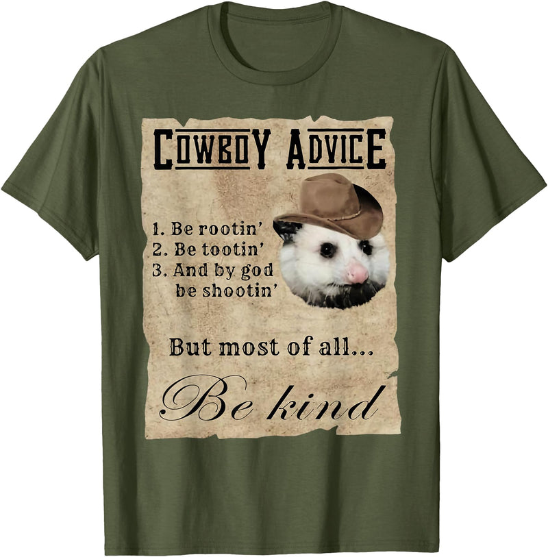 Cowboy Advice Funny Apparel Cowboy Advice Be Rootin' Be Tootin' And By God Be Shootin' T-Shirt - Olive Green
