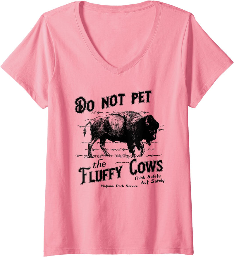 Womens Do Not Pet The Fluffy Cows American Bison Vintage V-Neck T-Shirt - Pink