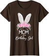 Mom of the Birthday Girl"- Family Bunny Rabbit Birthday T-Shirt in Brown