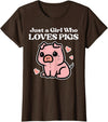 Pig Lover Shirts For Men Women Kids Just A Girl Who Loves Pigs Cute Hog Swine Toddler Girls Kids T-Shirt - Brown