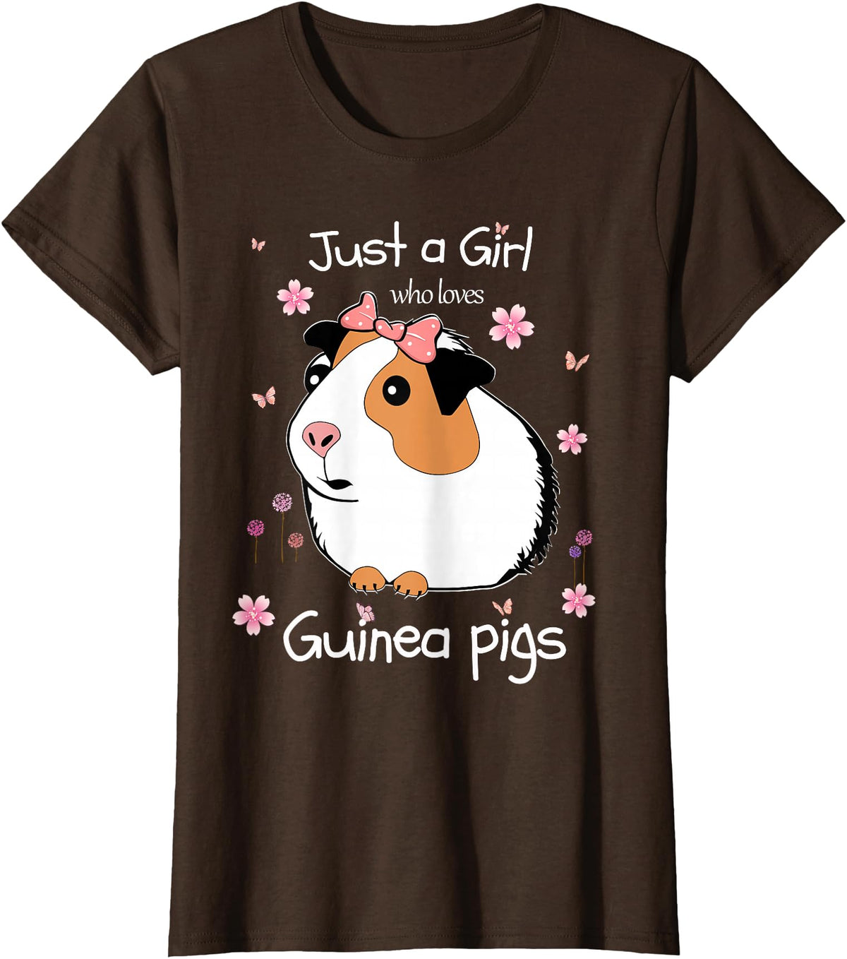 Just a Girl Cute Funny T-Shirts Just a Girl Who Loves Guinea Pigs - Cute Pets Lover Gift T-Shirt - Brown