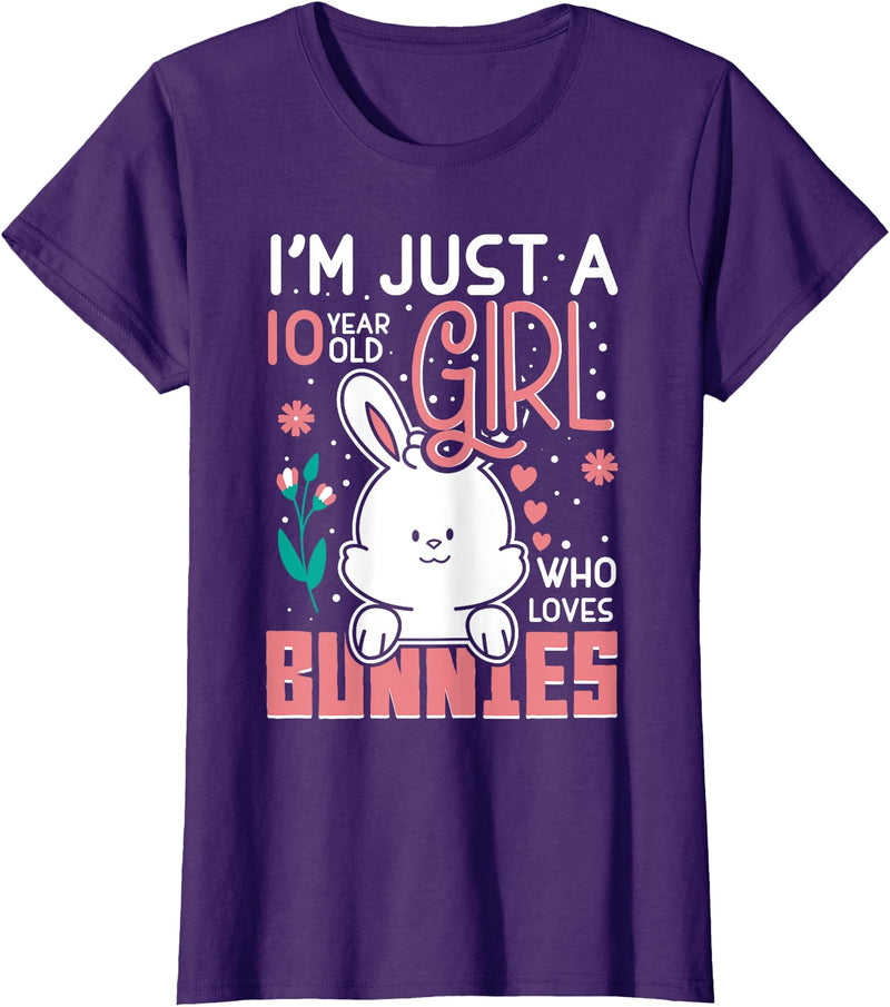 Im Just 10 Years Old Girl Who Loves Bunny Kids 10th Birthday T-Shirt in Purple