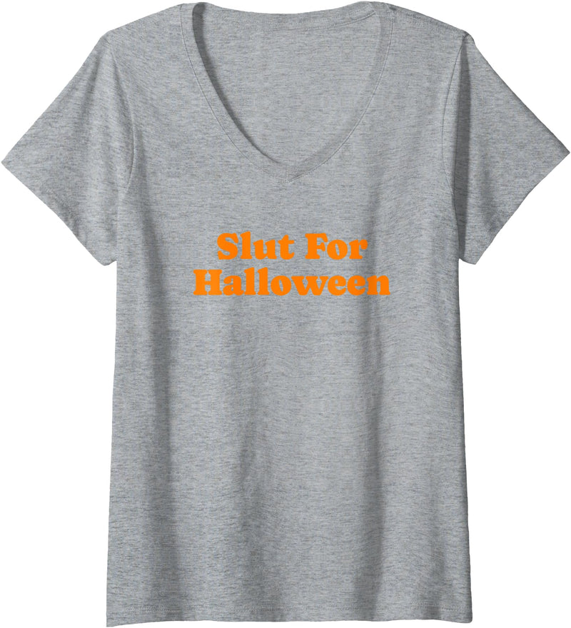 Womens Slut For Halloween - Funny Slutty Costume Idea V-Neck T-Shirt - Heather Grey