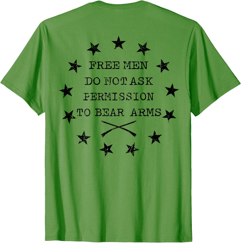 Funny Permission To Bear Arms Tee Shirt Free Men Do Not Ask Permission To Bear Arms (on back) T-Shirt - Grass Green
