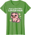 Pig Lover Shirts For Men Women Kids Just A Girl Who Loves Pigs Cute Hog Swine Toddler Girls Kids T-Shirt - Grass Green