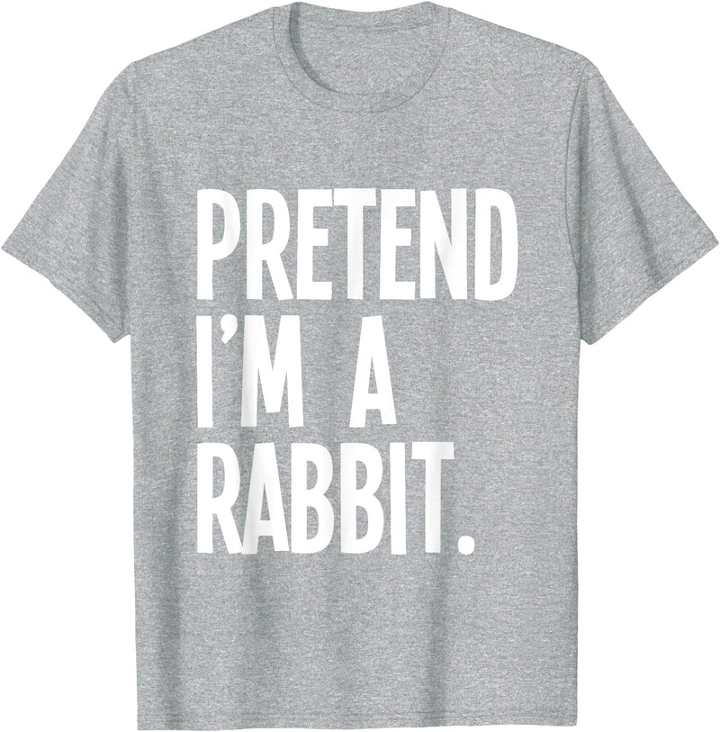 Pretend I'm a Rabbit Funny Halloween Party Costume T-Shirt in Heather Grey