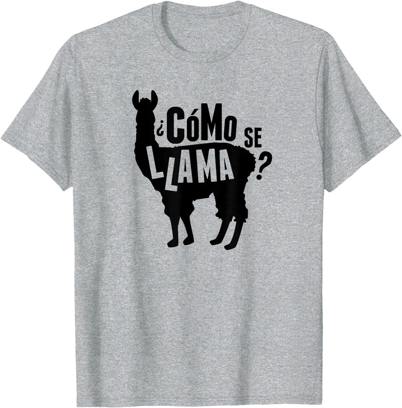 Como Se Llama Funny Shirts, Tees Funny Como Se Llama Tee Shirt | gift idea - Heather Grey