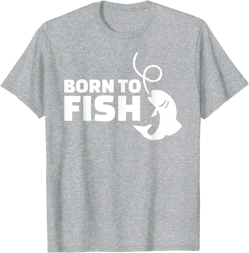 Fishing Born to fish T-Shirt - Heather Grey