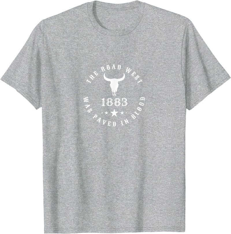 Letterboard Inspired 1883 The Road West Was Paved In Blood Cow Skull T-Shirt - Heather Grey