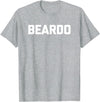 Funny Beard Shirt & Funny Beard T-Shirts Beardo T-Shirt funny saying sarcastic shirt for men bear T-Shirt - Heather Grey