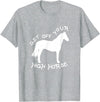 Not Horsing Around Graphic Tees Get Off Your High Horse Truth White Text T-Shirt T-Shirt - Heather Grey