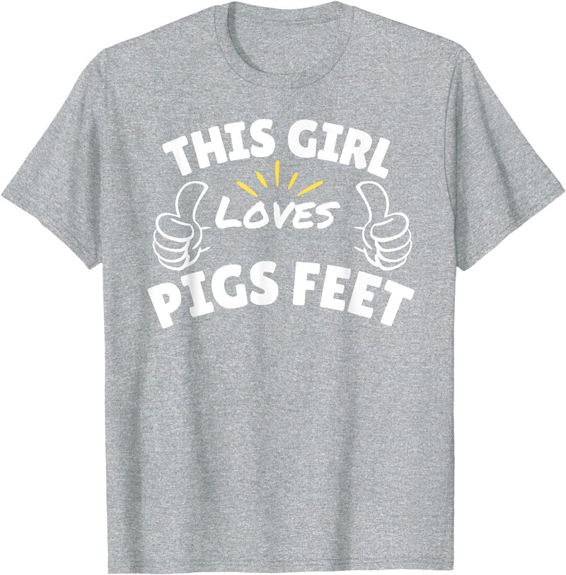 Pool This Girl Loves Various Food Apparel Fun Graphic-This Girl Loves Pigs Feet T-Shirt - Heather Grey