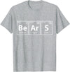 Periodic Tees Co. Bears (Be-Ar-S) Periodic Table Elements Shirt T-Shirt - Heather Grey