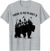 Check out my other Earth Day T-shirts There is No Planet B Earth Day Climate Bear T-Shirt - Heather Grey