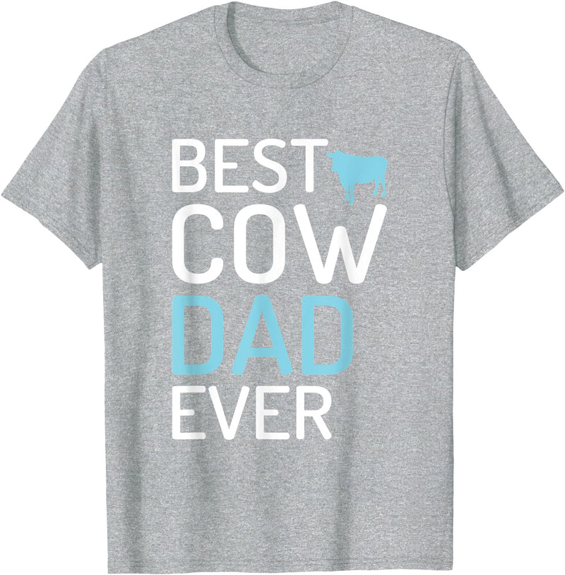 Cow Farmer Gifts Best Cow Dad Ever Cow Lover T-Shirt - Heather Grey