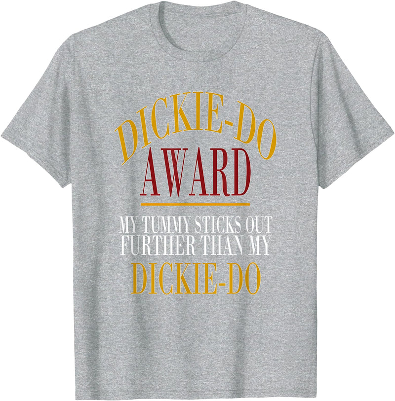 Dickie-Do Award My Tummy Sticks Out Further Than Quote T-Shirt - Heather Grey