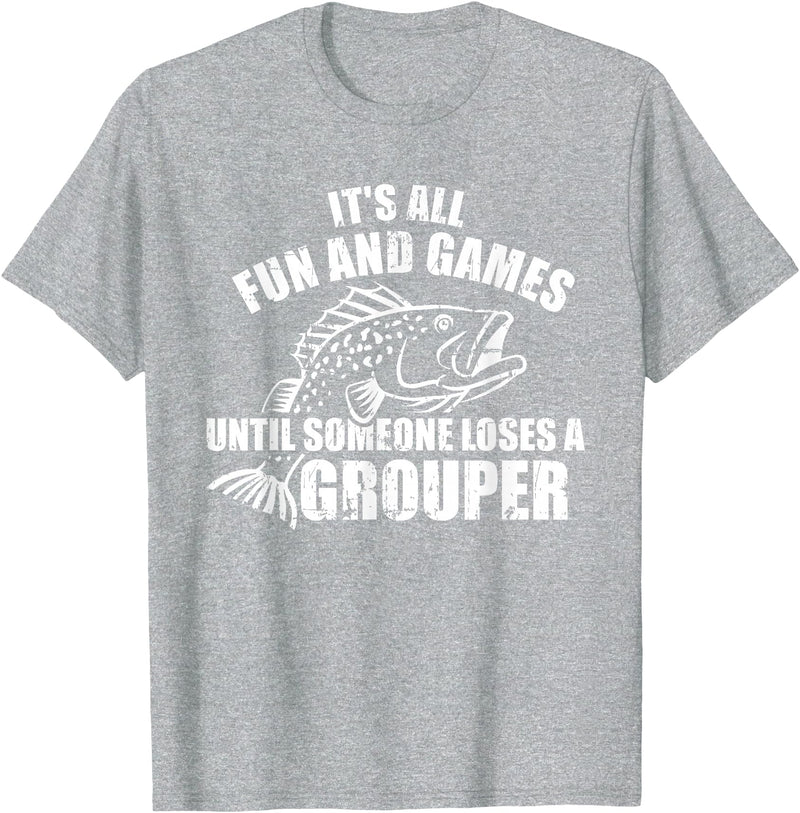 Grouper gifts Grouper Grouper Fishing Saying T-Shirt - Heather Grey