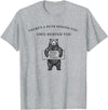 You Got This There's a Bear Behind You 100% Behind You Funny T-Shirt - Heather Grey