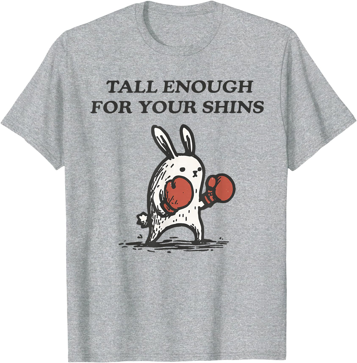 Tall Enough for Your Shins Cute Bunny Rabbit T-Shirt in Heather Grey