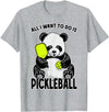 Grandio Design Cute Funny Animal Lover Gifts Panda Pickleball All I Want To Do Is Cute Funny Bear Player T-Shirt - Heather Grey