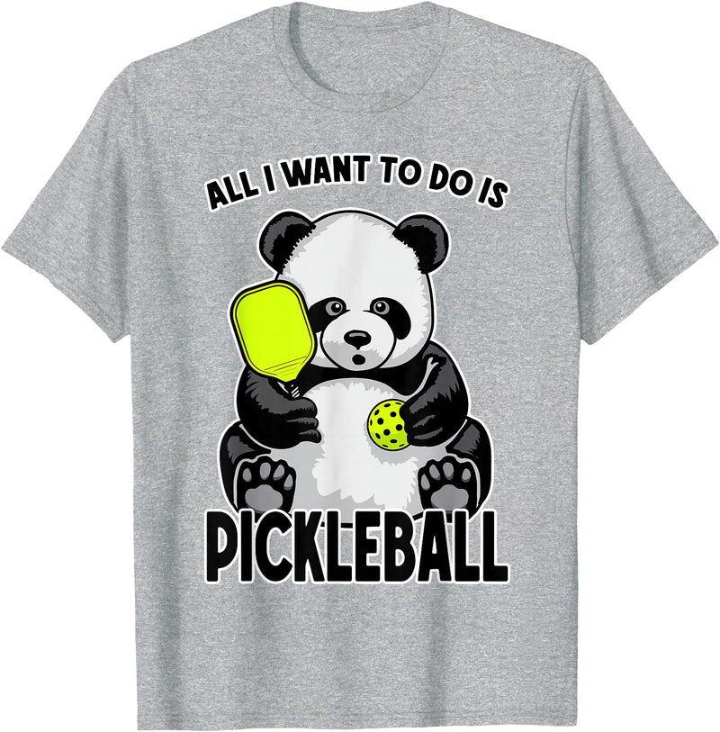 Grandio Design Cute Funny Animal Lover Gifts Panda Pickleball All I Want To Do Is Cute Funny Bear Player T-Shirt - Heather Grey