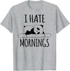 Funny humorous Sayings & Sarcastic Slogans Co. I Hate Mornings Panda Bear Cute Humor Night Owl PJ Men Women T-Shirt - Heather Grey