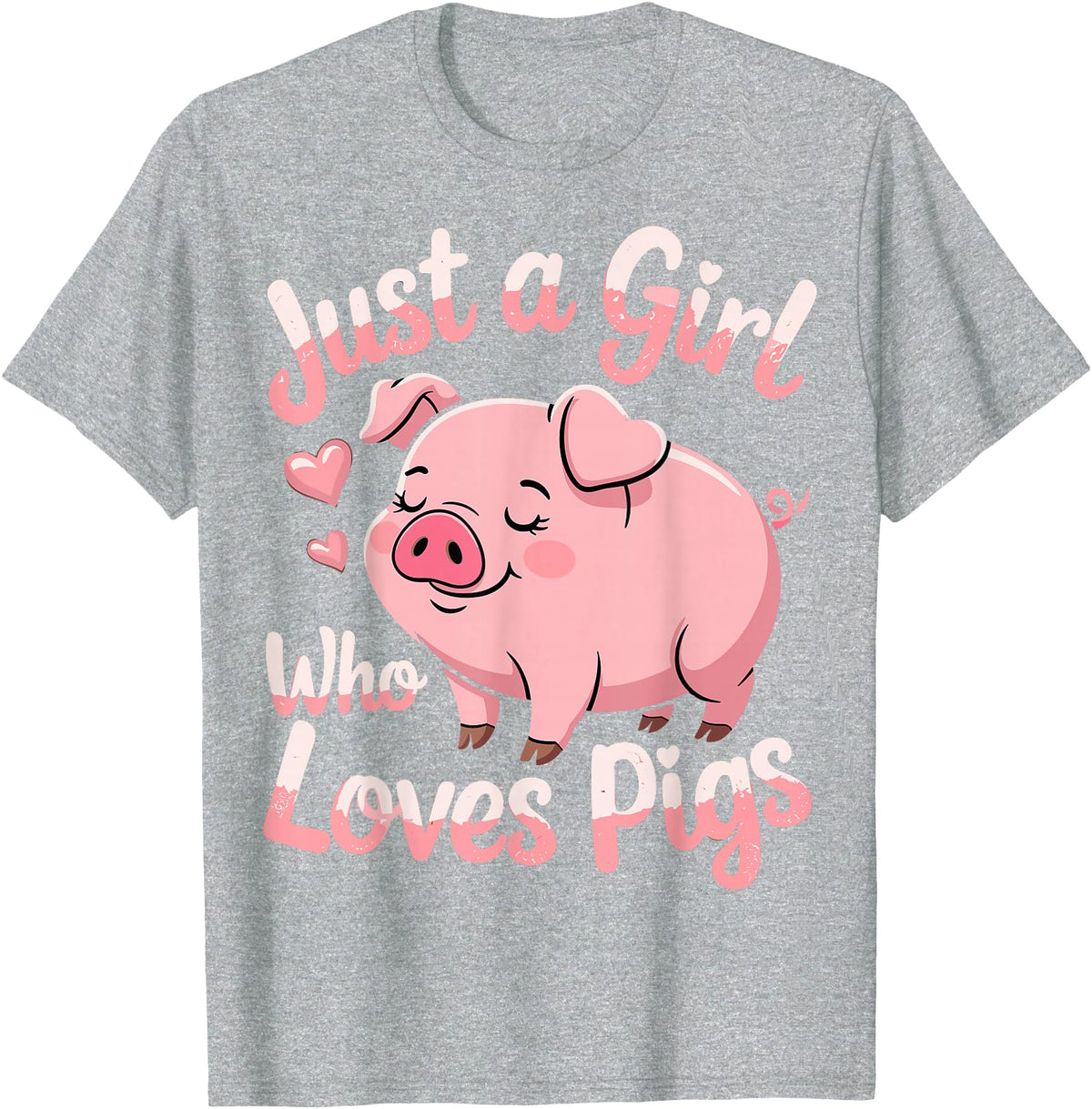 Funny Pig Lovers Pig Cute Just A Girl Who Loves Pigs T-Shirt - Heather Grey