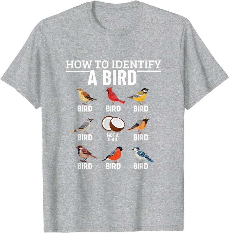 Funny Birding Watch Designs How to Identify A Bird Funny Bird Watching T-Shirt - Heather Grey