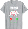 Funny Pig Hunting Gifts The Hogs Are Calling Boar Hunting Hog Hunter Pig T-Shirt - Heather Grey