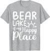 Lake Gifts & Accessories Bear Lake Is My Happy Place - Camping Nature Outdoor Lake T-Shirt - Heather Grey