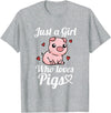 Süßes Baby Schwein Geschenk für Mädchen und Frauen Just A Girl Who Loves Pigs Funny Pig Costume T-Shirt - Heather Grey