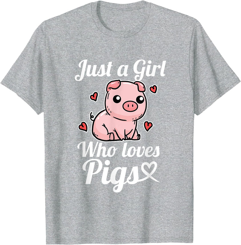 Süßes Baby Schwein Geschenk für Mädchen und Frauen Just A Girl Who Loves Pigs Funny Pig Costume T-Shirt - Heather Grey