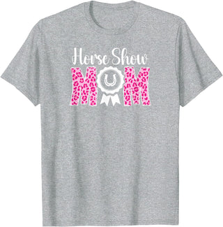 Cute Horse Show Mom For Mother's Day Horse Show Mom Leopard Equestrian Mama Horse Show Mother T-Shirt - Heather Grey