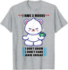 Funny Bear I Have 3 Moods Tee Shirt Bear I Have 3 Moods Idon't Know I Don't Care And Idgaf T-Shirt - Heather Grey