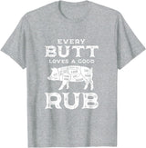 Every Butt Loves A Good Rub Pork BBQ Grilling Gift Every Butt Loves A Good Rub Pig Pork Funny BBQ Pitmaster T-Shirt - Heather Grey