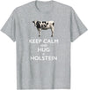 Holstein Lover Tees Keep Calm and Hug a Holstein For Cow Lovers T-Shirt - Heather Grey