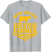 Farm & Holstein Cow for Men and Cattle Clothing Support Your Local Holstein Farmer - Holstein Cow Rancher T-Shirt - Heather