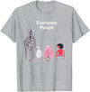 Everyone Poops Funny Zebra Pig Toilet Humor Tees Everyone Poops Funny Zebra Pig Toilet Humor T-Shirt - Heather Grey