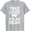 Humdinger Tees Take Care Polar Bear T-Shirt - Heather Grey