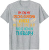 I'm On My Second Guardian Angel My First One Quit Quote T-Shirt - Heather Grey