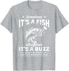 BCC Fishing Fisherman Angler Fish Lover Graphic Always Catch Something Fishing Angler Fisherman Fish Hunter T-Shirt - Heather Grey