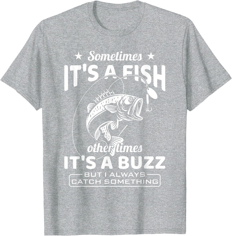 BCC Fishing Fisherman Angler Fish Lover Graphic Always Catch Something Fishing Angler Fisherman Fish Hunter T-Shirt - Heather Grey